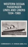 Western Ocean Passenger Lines and Liners 1934 1969