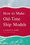 How to Make Old Time Ship Models